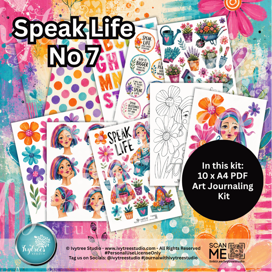 A promotional collage for a journaling kit titled 'Speak Life No 7' by Hytree Studio, showing several printed journaling pages with colorful floral and illustrated character designs, plus text reading 'In this kit: 10 x A4 PDF Art Journaling Kit' and a 'Scan Me QR' badge.