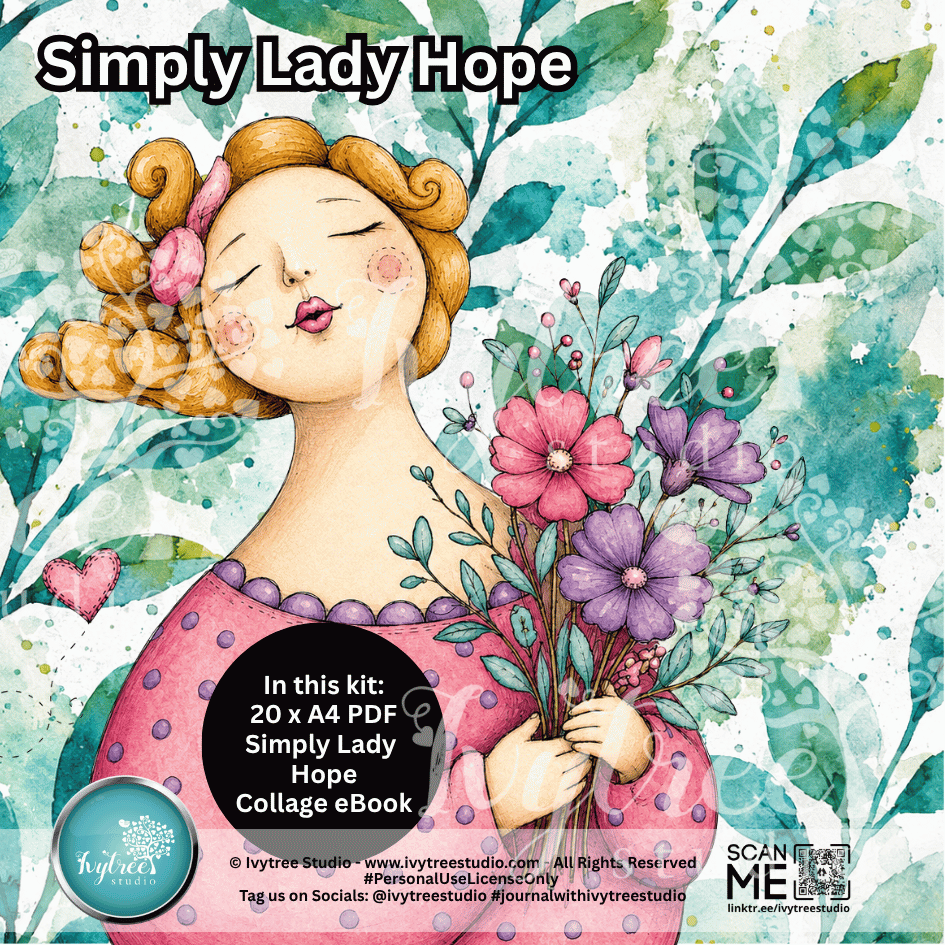 Watercolor-style collage ebook cover titled 'Simply Lady Hope' featuring a stylized woman in a pink dress holding flowers, surrounded by green leaves and pastel floral elements. Text indicates a 20 x A4 PDF kit from Kytree Studio.