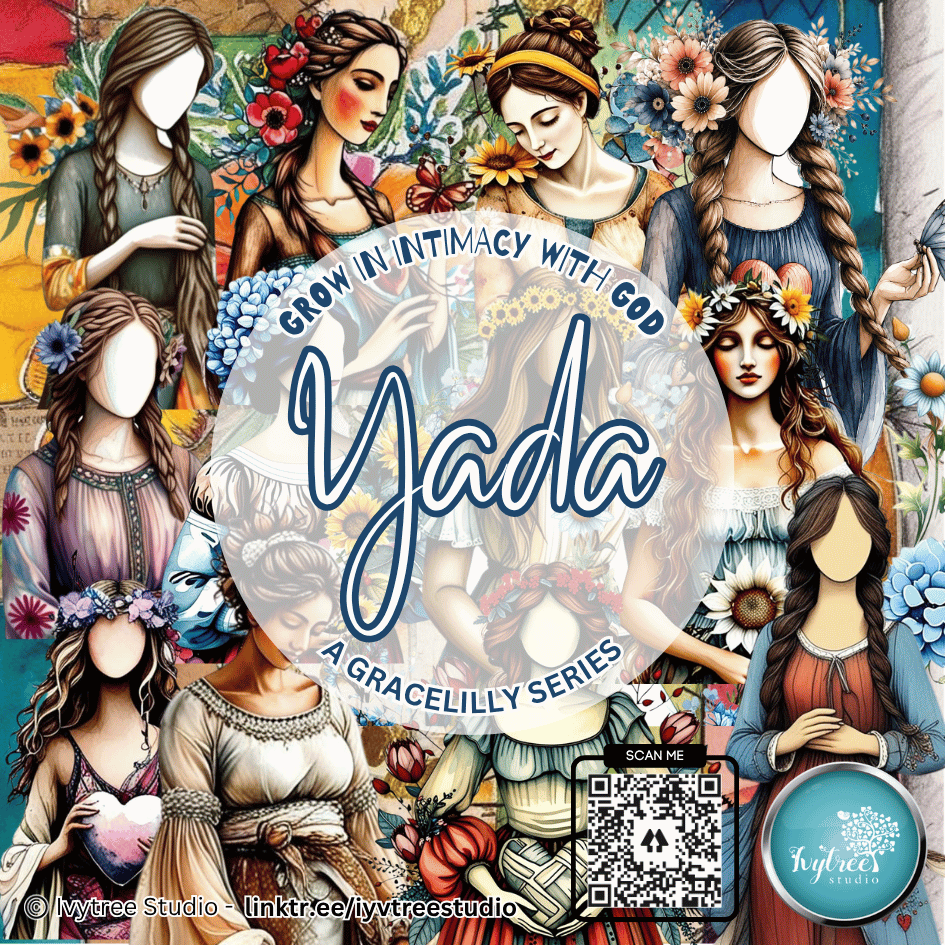Collage of illustrated women with floral elements and text 'Grow in Intimacy with God Yada A Gracelilly Series'.