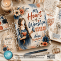 Collage book titled 'My Heart of Worship' by Ansu Badenhorst on a wooden surface with decorative elements.