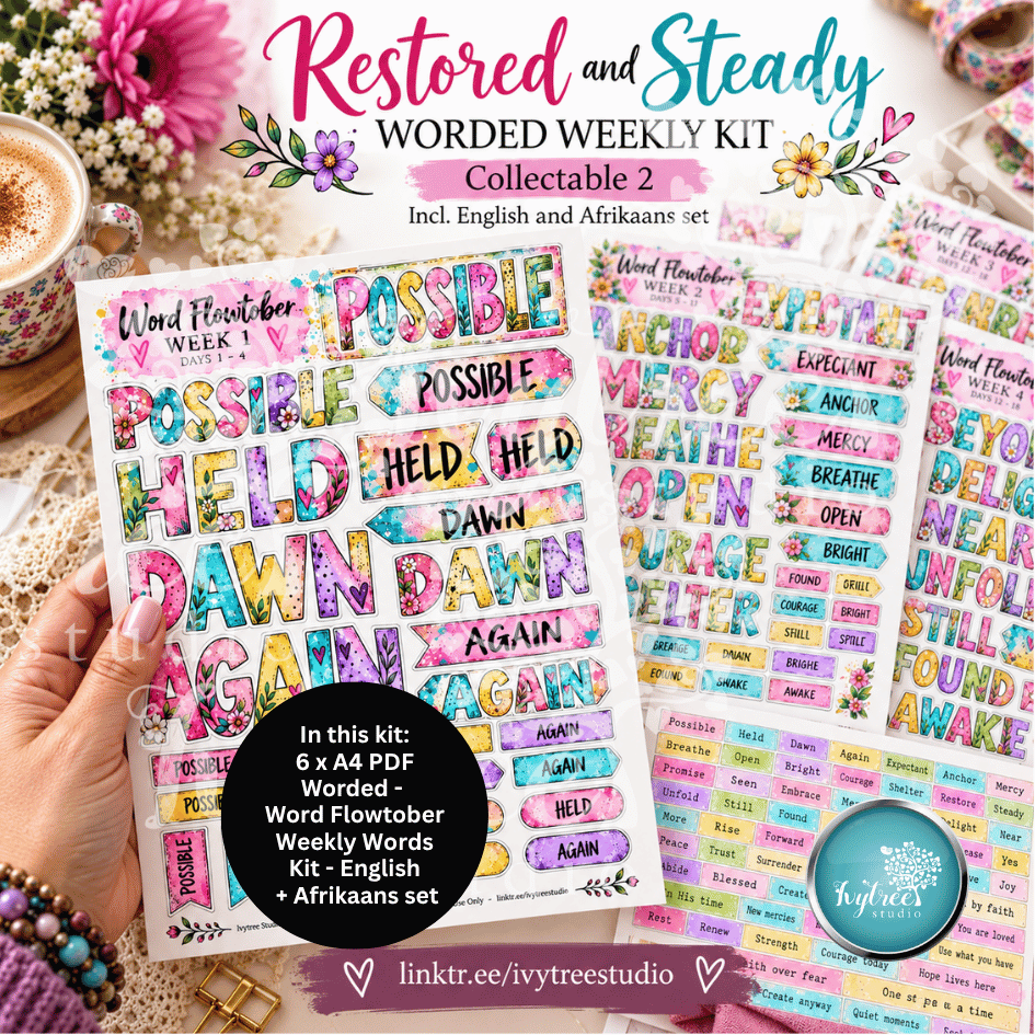 2 | Worded Weekly Kit | Restored and Steady | Word Flowtober Collectables | Fresh Hope Collection | Ivytree Studio | English and Afrikaans